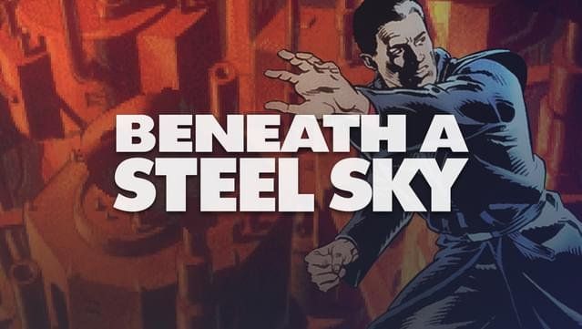 Title image for Beneath A Steel Sky